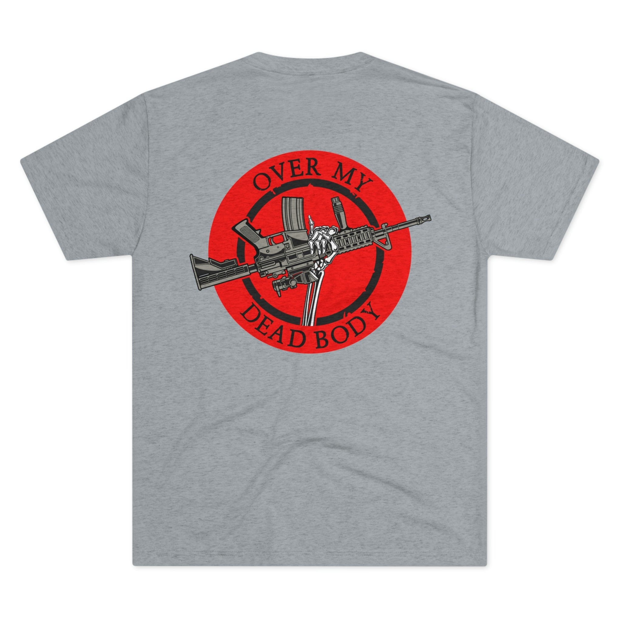 Over My Dead Body - Tri-Blend Crew Tee
